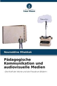 Produktbild: P&auml;dagogische Kommunikation und audiovisuelle Medien