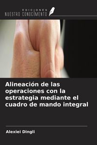 Produktbild: Alineaci&oacute;n de las operaciones con la estrategia mediante el cuadro de mando integral