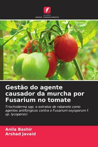 Produktbild: Gest&atilde;o do agente causador da murcha por Fusarium no tomate