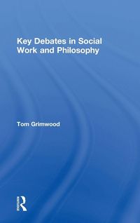 Produktbild: Key Debates in Social Work and Philosophy