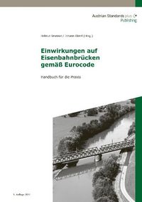 Produktbild: Einwirkungen auf Eisenbahnbr&uuml;cken gem&auml;&szlig; Eurocode