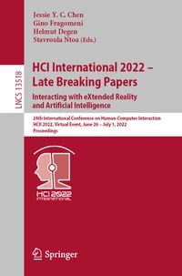 Produktbild: HCI International 2022 &ndash; Late Breaking Papers: Interacting with eXtended Reality and Artificial Intelligence