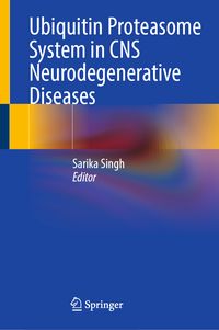 Produktbild: Ubiquitin Proteasome System in CNS Neurodegenerative Diseases