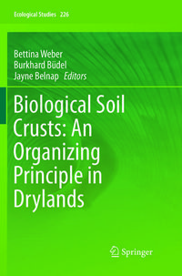 Produktbild: Biological Soil Crusts: An Organizing Principle in Drylands