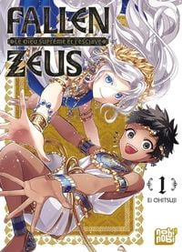 Produktbild: Fallen Zeus : le dieu supr&ecirc;me et l'esclave. Tome 1