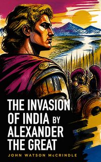 Produktbild: The Invasion of India by Alexander the Great