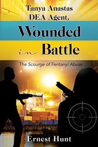 Produktbild: Tanya Anastas DEA Agent, Wounded in Battle