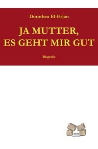 Produktbild: Ja Mutter es geht mir gut
