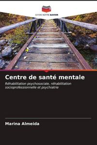 Produktbild: Centre de sant&eacute; mentale