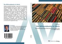 Produktbild: Die Miltondebatte im Reich