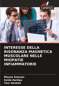 Produktbild: Interesse Della Risonanza Magnetica Muscolare Nelle Miopatie Infiammatorie