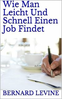 Produktbild: Wie man leicht und schnell einen job findet