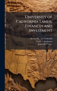 Produktbild: University of California Lands, Finances and Investment