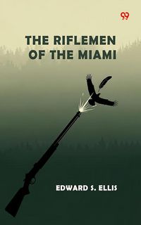 Produktbild: Riflemen Of The Miami