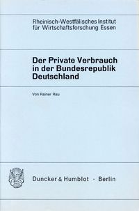 Produktbild: Der Private Verbrauch in der Bundesrepublik Deutschland.