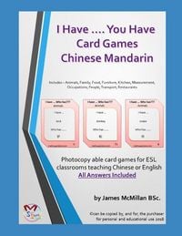 Produktbild: I Have .... You Have Card Gameschinese Mandarin: Photocopy Able Card Games for ESL Classrooms Teaching Chinese or English