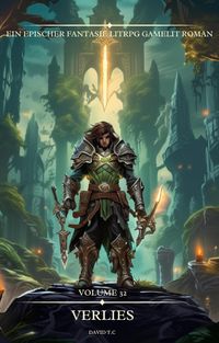 Produktbild: Verlies:Ein Epischer Fantasie LitRPG GameLit Roman (Band 32)