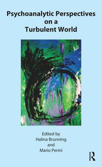 Produktbild: Psychoanalytic Perspectives on a Turbulent World