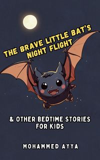Produktbild: The Brave Little Bat's Night Flight