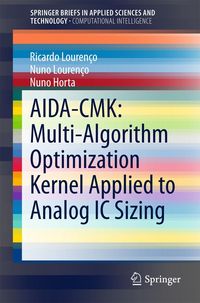 Produktbild: AIDA-CMK: Multi-Algorithm Optimization Kernel Applied to Analog IC Sizing