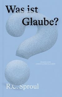 Produktbild: Was ist Glaube?