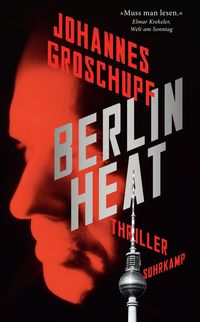 Produktbild: Berlin Heat - Thriller (Berlin Noir 2)