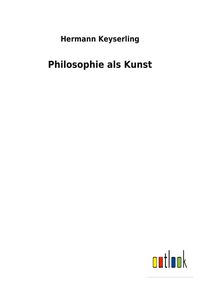 Produktbild: Philosophie als Kunst