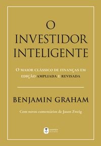Produktbild: O investidor inteligente - Edi&ccedil;&atilde;o atualizada e revisada (2025)
