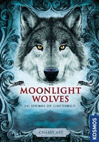 Produktbild: Moonlight wolves, Das Geheimnis der Schattenw&ouml;lfe