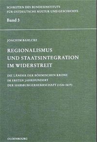Produktbild: Regionalismus und Staatsintegration im Widerstreit