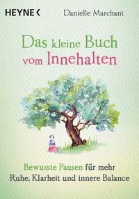 Produktbild: Das kleine Buch vom Innehalten