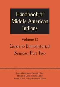 Produktbild: Handbook of Middle American Indians, Volume 13