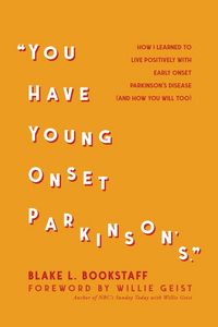 Produktbild: You Have Young Onset Parkinson's