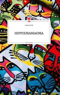 Produktbild: HIPPIEMAMAOMA. Life is a Story - story.one