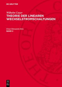 Produktbild: Theorie der linearen Wechselstromschaltungen. Band 2