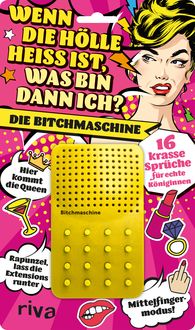 Bild vom Artikel Wenn die Hölle heiß ist, was bin dann ich – die Bitchmaschine vom Autor 