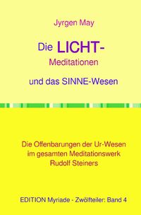 Produktbild: Die LICHT-Meditationen und das Sinneswesen