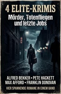 Produktbild: 4 Elite-Krimis: M&ouml;rder, Totenfliegen und letzte Jobs