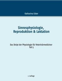 Produktbild: Sinnesphysiologie, Reproduktion & Laktation