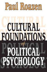 Produktbild: Roazen, P: Cultural Foundations of Political Psychology