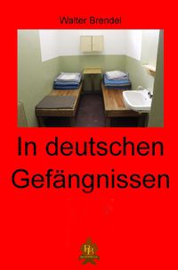 Produktbild: In deutschen Gef&auml;ngnissen