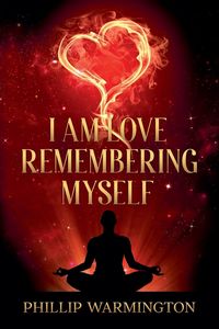 Produktbild: I Am Love Remembering Myself