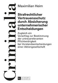 Produktbild: Strafrechtlicher Vertrauensschutz durch Absicherung unternehmerischer Entscheidungen