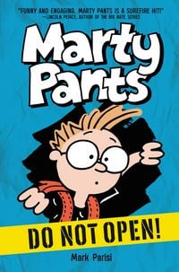 Produktbild: Parisi, M: Marty Pants #1: Do Not Open!