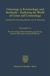 Bild vom Artikel Unterwegs in Kriminologie und Strafrecht – Exploring the World of Crime and Criminology. vom Autor 