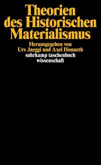 Bild vom Artikel Theorien des Historischen Materialismus vom Autor Urs Jaeggi
