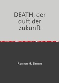 Produktbild: DEATH, der duft der zukunft