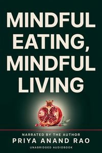 Produktbild: Mindful Eating, Mindful Living