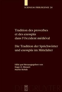 Produktbild: Tradition des proverbes et des exempla dans l'Occident m&eacute;di&eacute;val / Die Tradition der Sprichw&ouml;rter und exempla im Mittelalter
