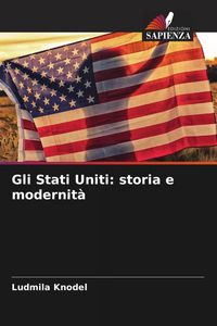 Produktbild: Gli Stati Uniti: storia e modernit&agrave;